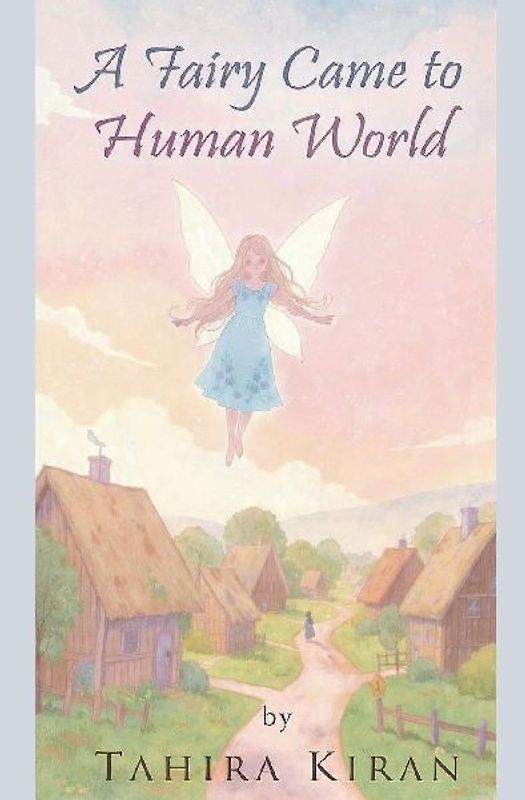 A Fairy Came to Human World