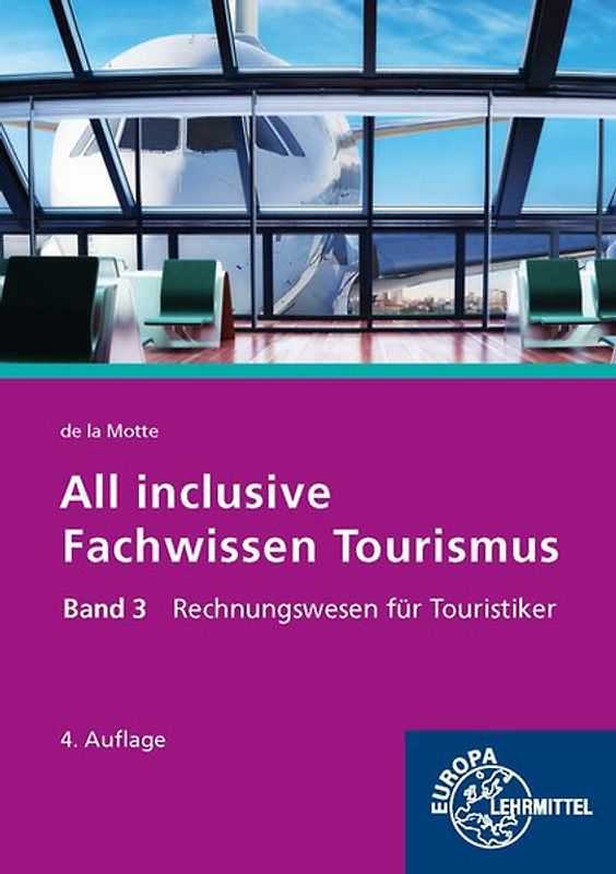All inclusive - Fachwissen Tourismus Band 3
