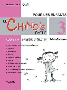 Le Chinois Facile Pour Les Enfants (3) Cahier d'exercicesl (French - Simplified Character Edition) 轻松学汉语（法语简体少儿版）练习册三QR Code