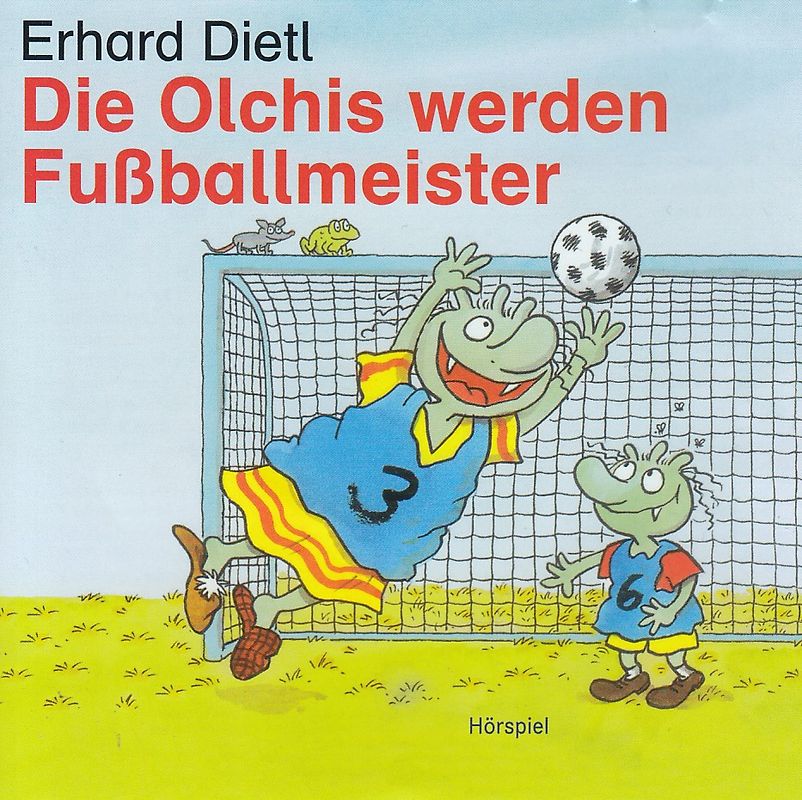 Die Olchis werden Fußballmeister - Erhard Dietl [Audio CD]