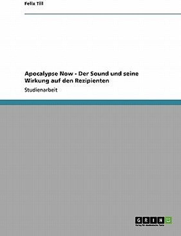 Apocalypse Now - Der Sound und seine Wirkung auf den Rezipienten