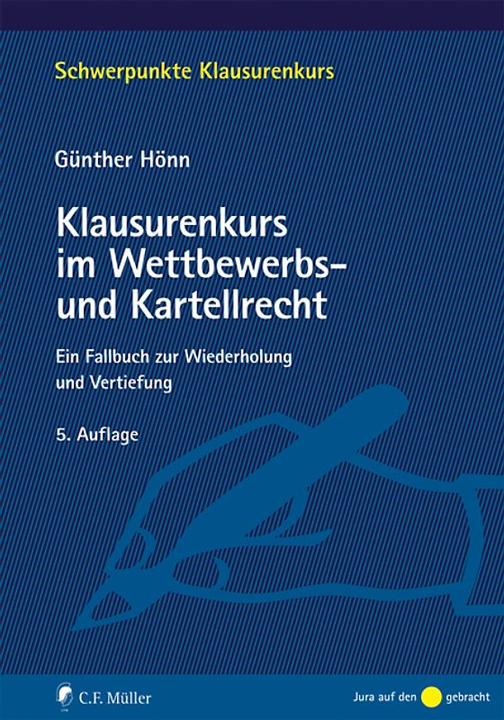 Klausurenkurs im Wettbewerbs- und Kartellrecht