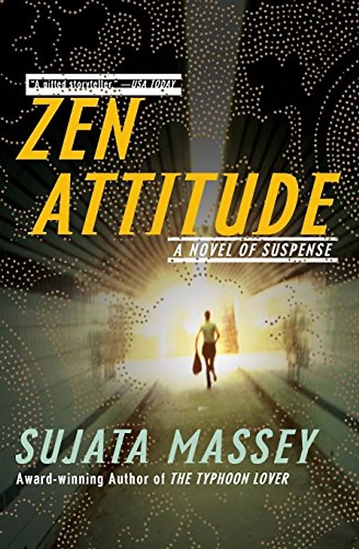Zen Attitude - Sujata Massey