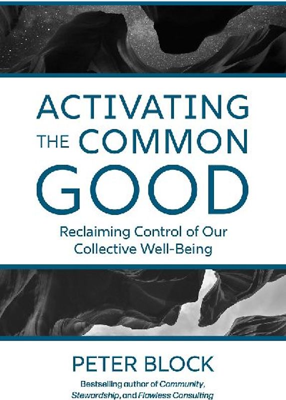 Activating the Common Good