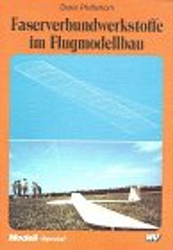 Faserverbundwerkstoffe im Flugmodellbau