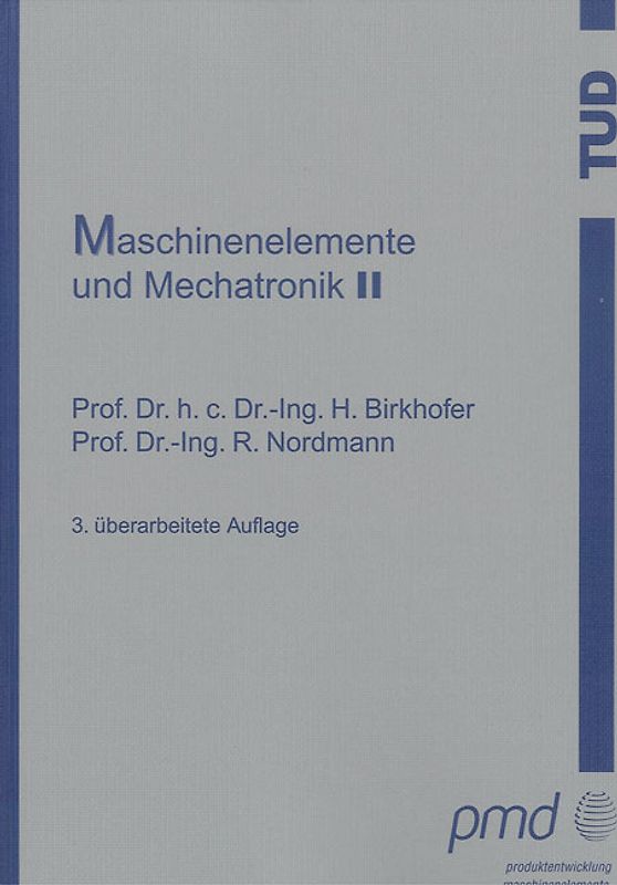 Maschinenelemente und Mechatronik II