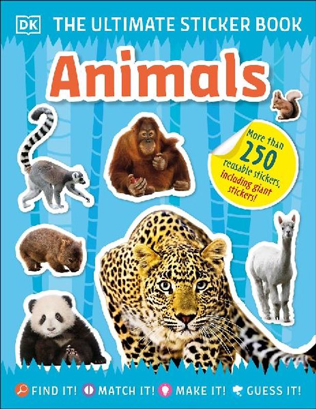 The Ultimate Sticker Book Animals