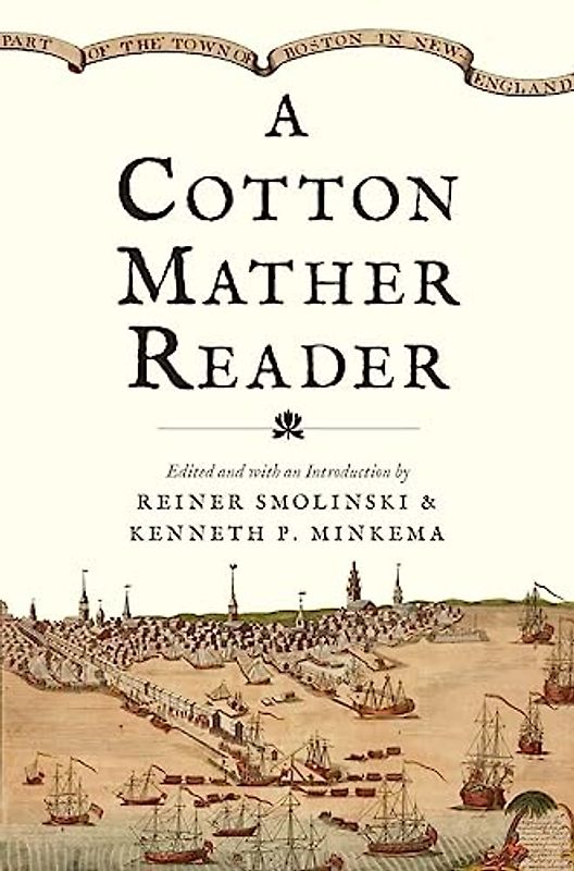 A Cotton Mather Reader
