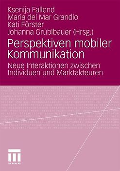 Perspektiven mobiler Kommunikation