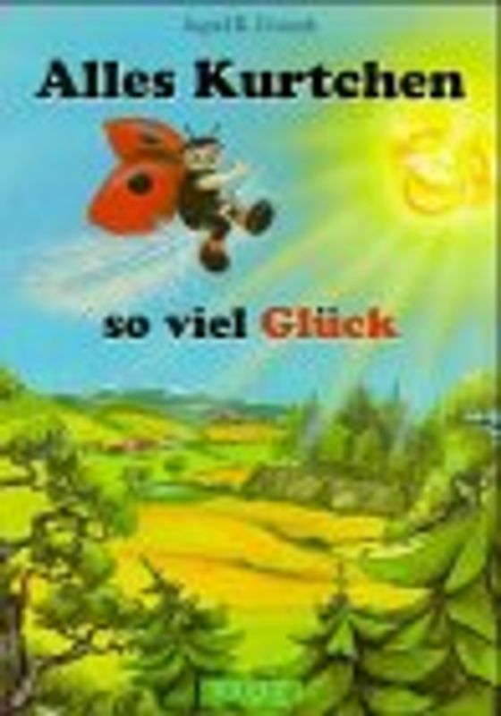 Alles Kurtchen - so viel Glück