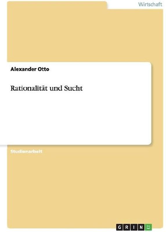 Rationalität und Sucht