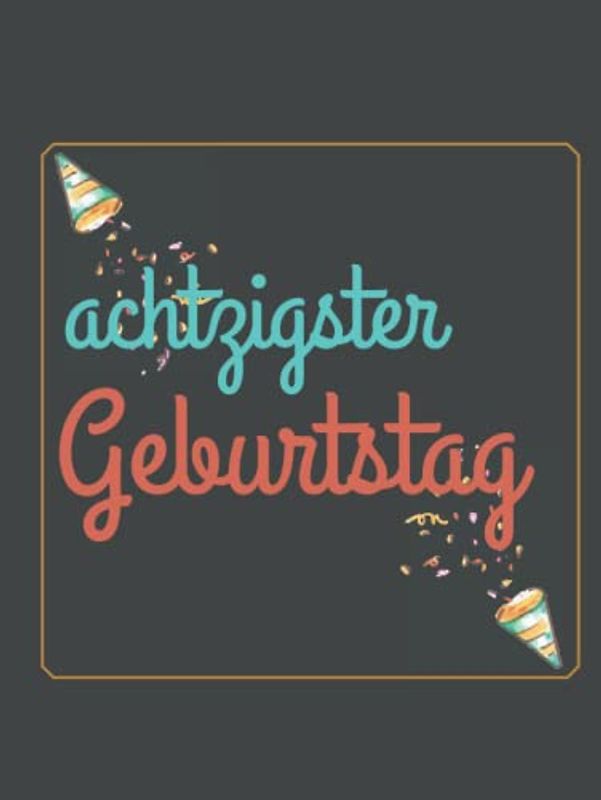 Gästebuch 80 Geburtstag: Buch zum Eintragen für Glückwünsche und die schönsten Fotos der Gäste I Geschenk für Frau oder Mann I Geschenkidee 80. Geburtstag