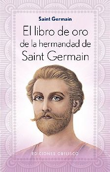 El libro de oro de la hermandad de Saint Germain