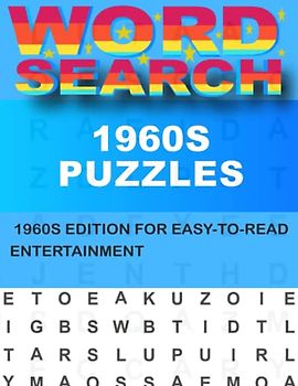 1960s Word Search Puzzles For Adults: Supersized Edition for Hours of Entertainment