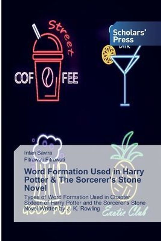 Word Formation Used in Harry Potter & The Sorcerer's Stone Novel