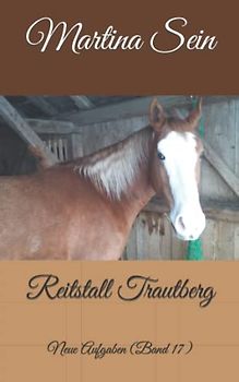 Reitstall Trautberg: Neue Aufgaben