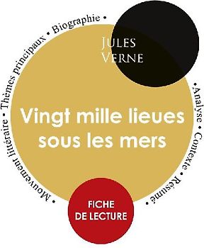 Fiche de lecture Vingt mille lieues sous les mers (Étude intégrale)