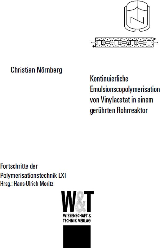 Kontinuierliche Emulsionscopolymerisation von Vinylacetat in einem gerührten Rohrreaktor