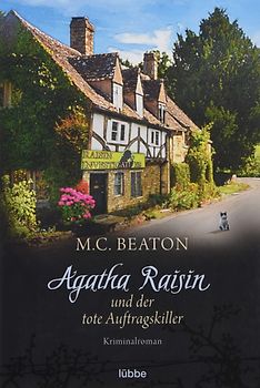 Agatha Raisin und der tote Auftragskiller - M. C. Beaton [Taschenbuch]