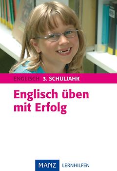 Englisch üben mit Erfolg 3. Schuljahr