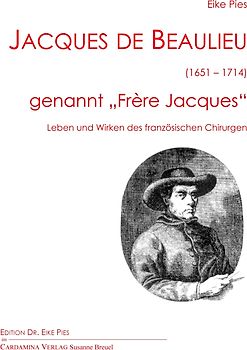 Jacques de Beaulieu (1651–1714) genannt „Frère Jacques“