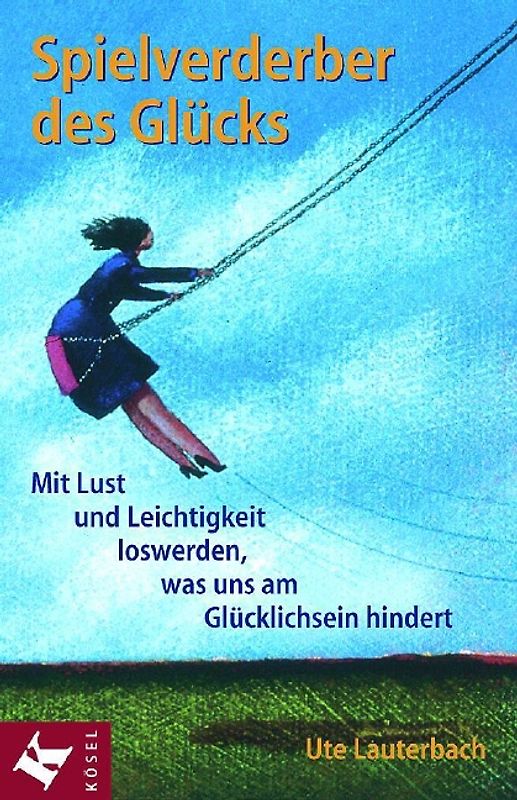 Spielverderber des Glücks