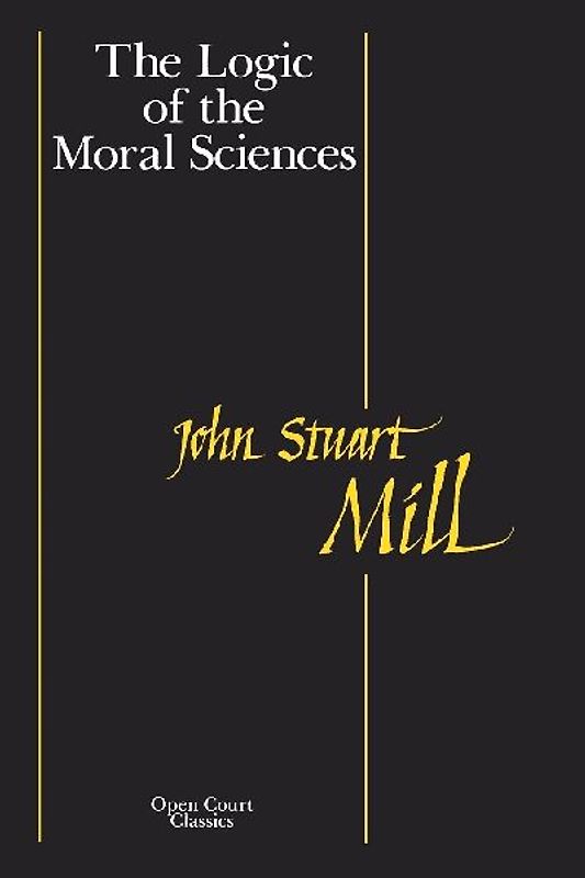 The Logic of the Moral Sciences