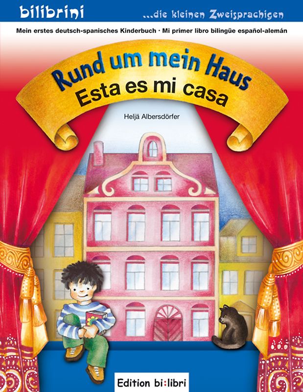 Rund um mein Haus /Esta es mi casa