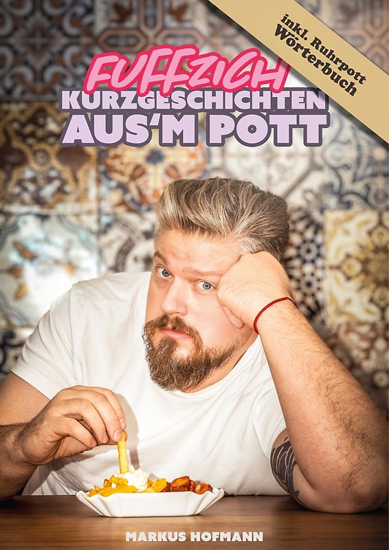 Fuffzich Kurzgeschichten aus'm Pott