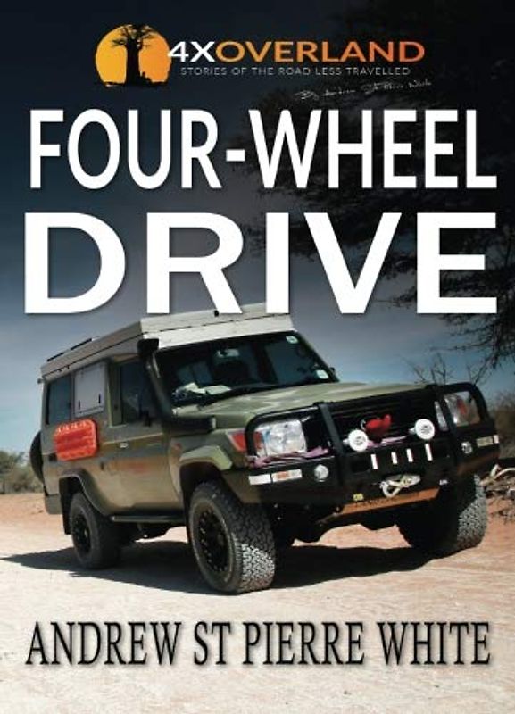 Four-Wheel Drive: The Complete Guide