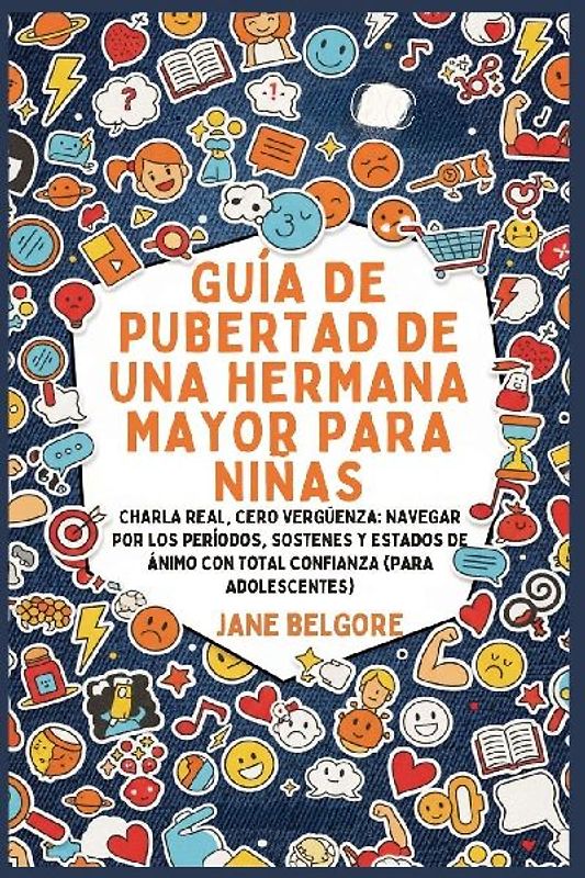 Guía de Pubertad de una Hermana Mayor para Niñas