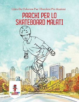 Parchi Per Lo Skateboard Malati