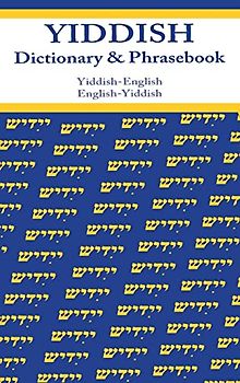 Yiddish-English/English-Yiddish Dictionary & Phrasebook