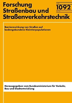 Barrierewirkung von Straßen auf Kleintierpopulationen