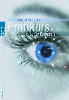 Profikurs Photoshop für Fotografen