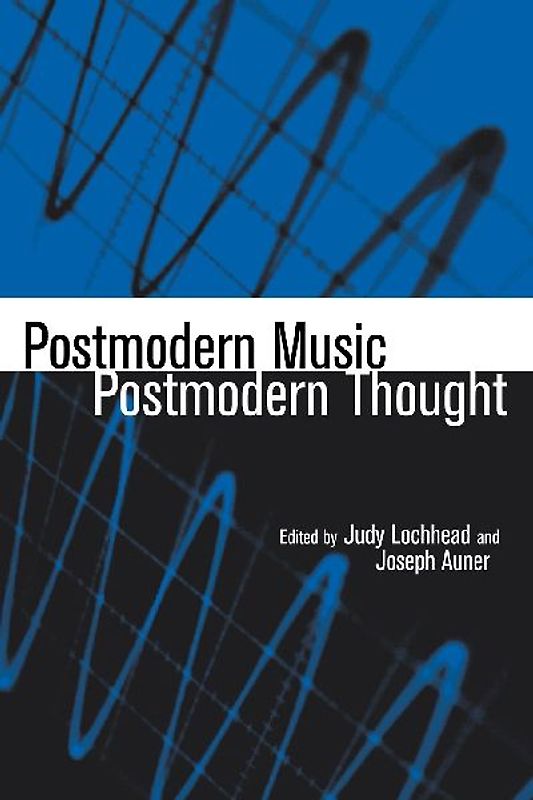Postmodern Music/Postmodern Thought