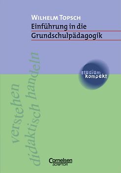 studium kompakt. Pädagogik / Einführung in die Grundschulpädagogik