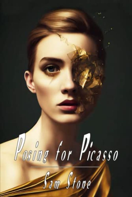 Posing For Picasso: A gripping unputdownable supernatural psychological thriller