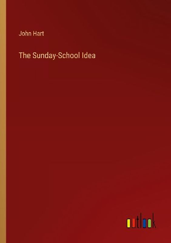 The Sunday-School Idea