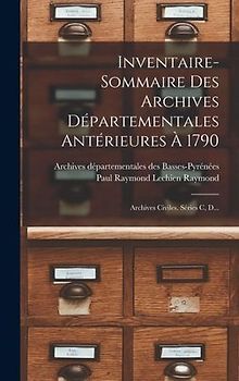 Inventaire-sommaire Des Archives Départementales Antérieures À 1790