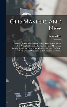 Old Masters And New: Paintings In The Nineteenth Century. Ford Madox Brown And Preraphaelitism. Millais. Burne-jones. Meissonier. Baudry. P