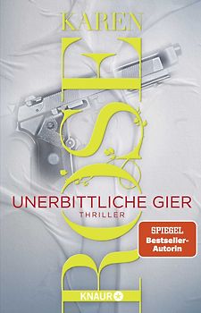 Unerbittliche Gier