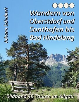 Wandern von Oberstdorf und Sonthofen bis Bad Hindelang