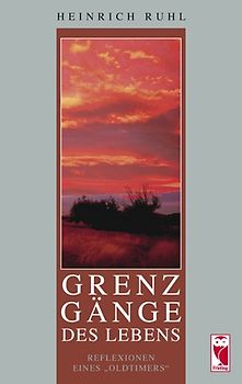 Grenzgänge des Lebens