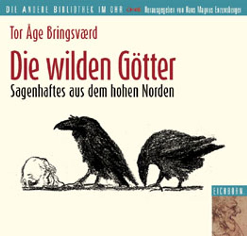 Die wilden Götter. Sagenhaftes aus dem hohen Norden