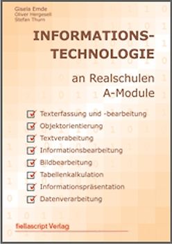 Informationstechnologie an Realschulen A-Module