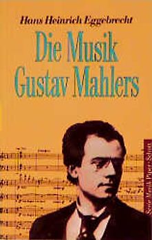 Die Musik Gustav Mahlers