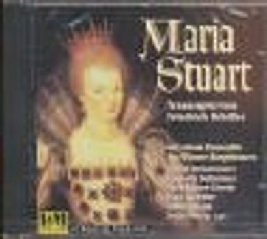 Maria Stuart - Trauerspiel in fünf Aufzügen vom Friedrich Schiller