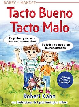 Bobby Y Mandee's Tacto Bueno, Tacto Malo / Bobby and Mandee's Good Touch, Bad Touch