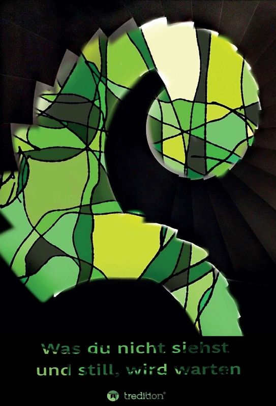 Was Du nicht siehst und still, wird warten